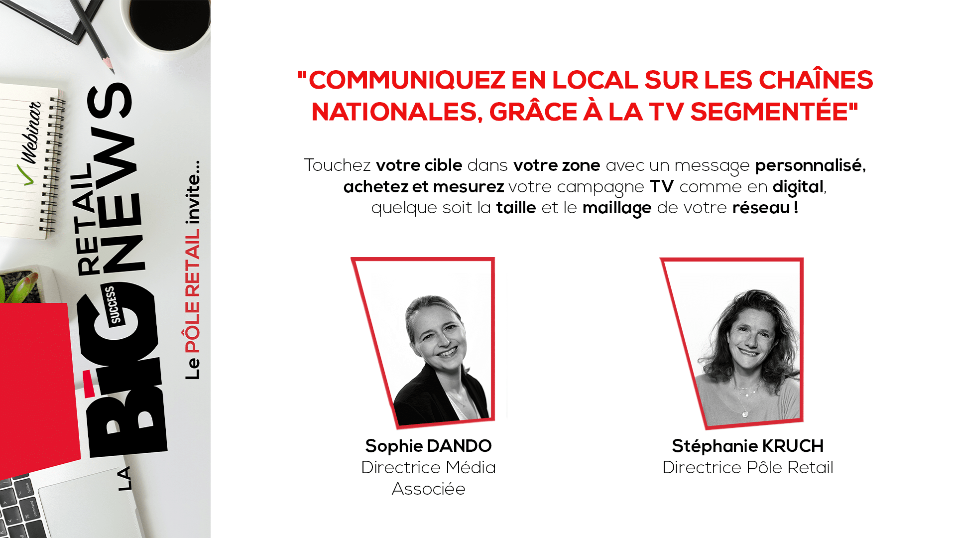 Communiquez en local sur les chaînes TV nationales, grâce à la TV Segmentée