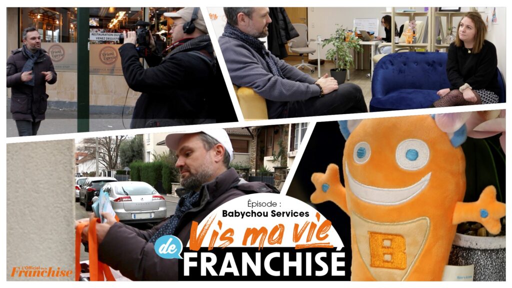Vis ma vie de franchisé - Babychou Services