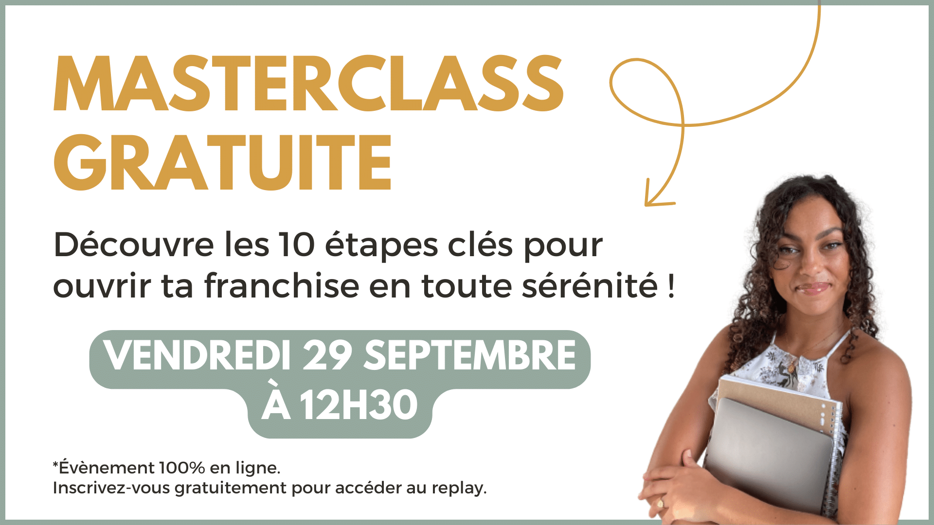 Masterclass gratuite : les 10 étapes clés pour devenir franchisé !