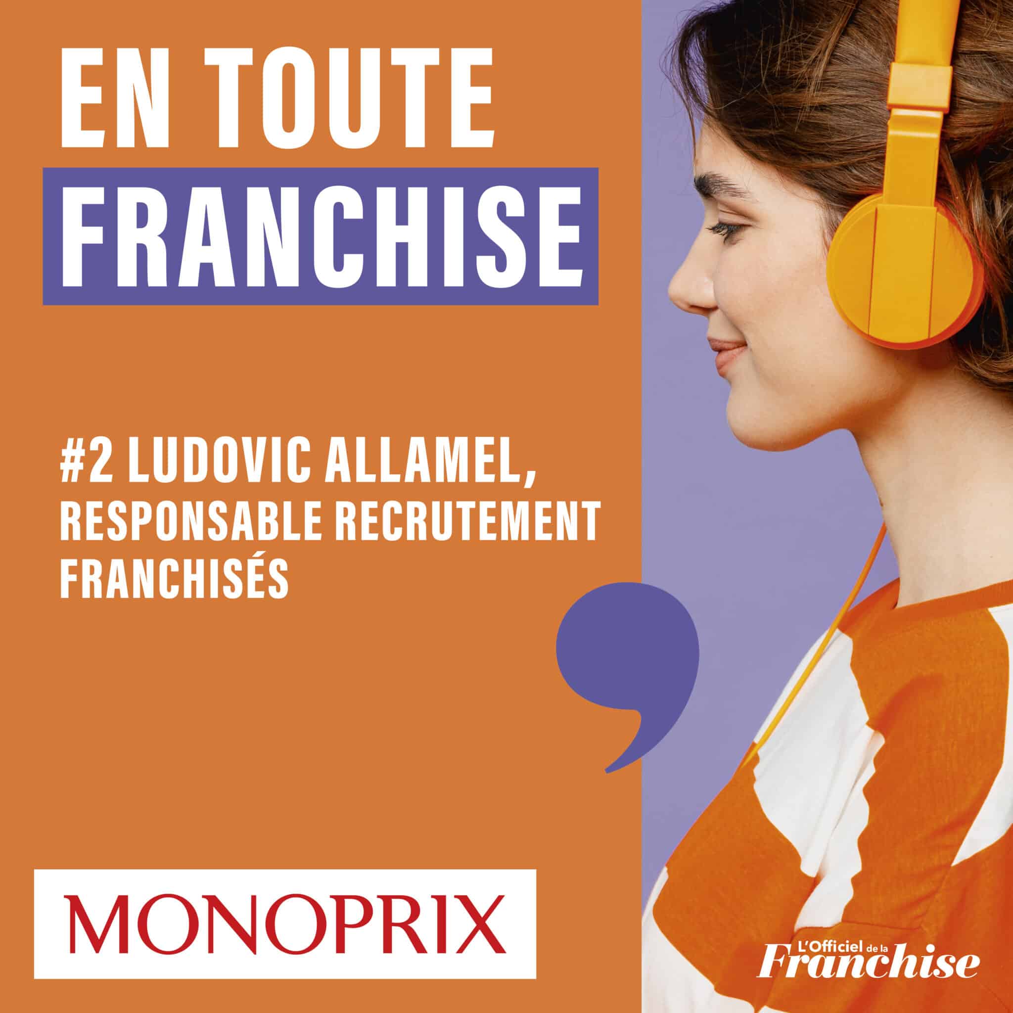 #2. Les opportunités pour entreprendre en franchise avec Monoprix