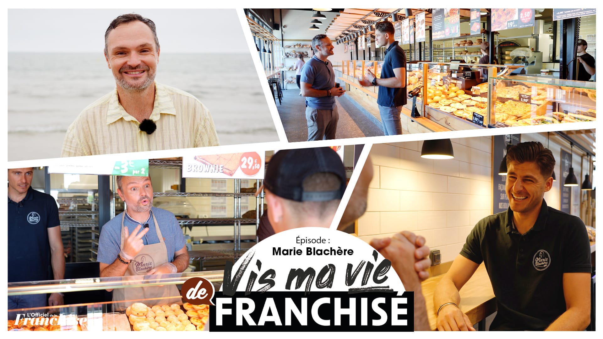 Vis ma vie de franchisé – Marie Blachère