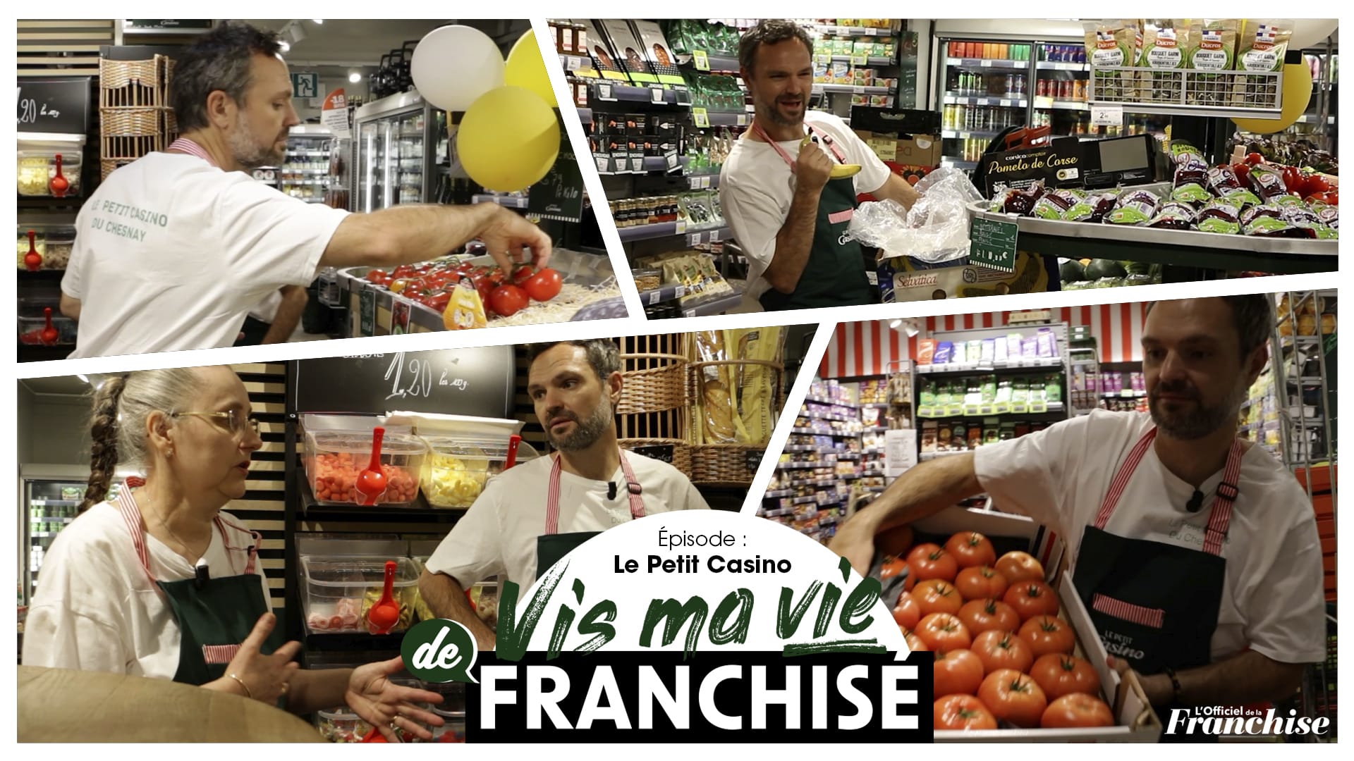 Vis ma vie de franchisé – Le Petit Casino